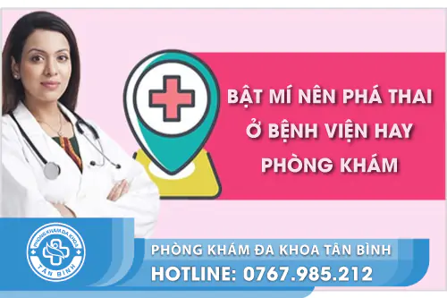 Bật mí nên phá thai ở bệnh viện hay phòng khám?